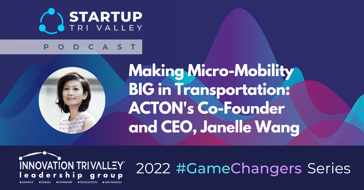 Making Micro-Mobility BIG in Transportation: ACTON’s Co-Founder and CEO, Janelle Wang