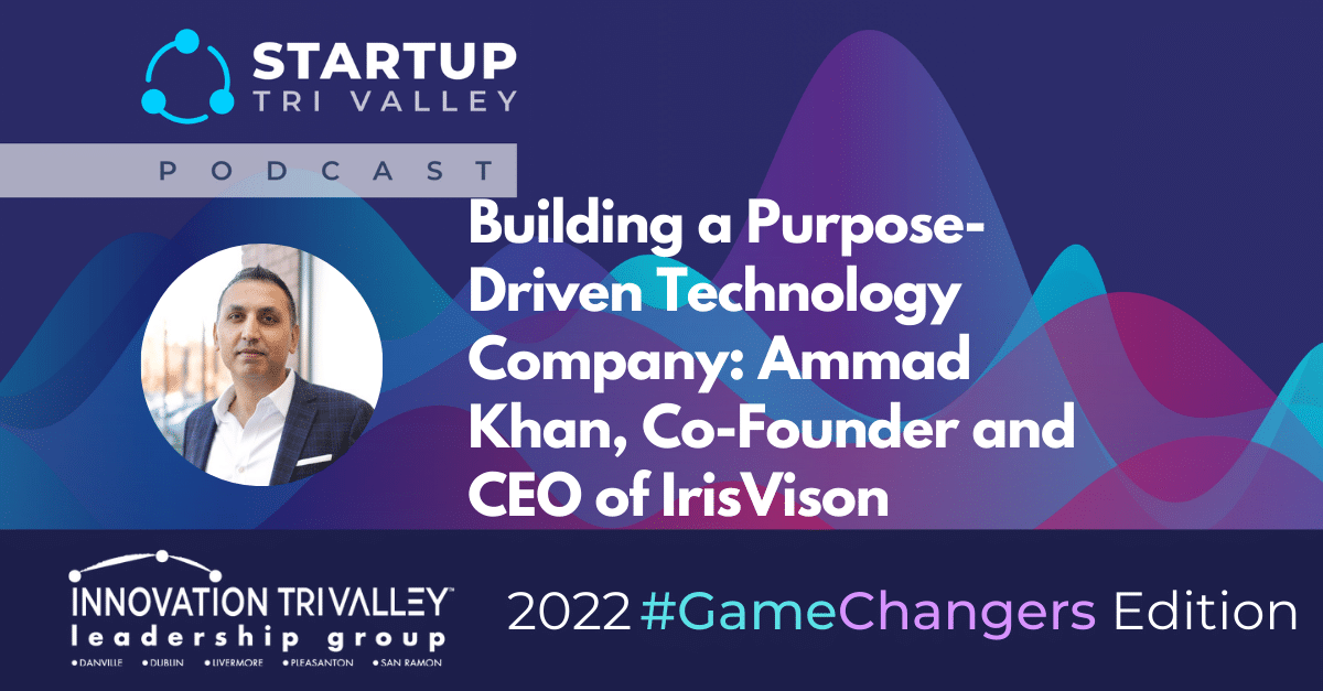 Building a Purpose-Driven Technology Company: Ammad Khan, Co-Founder and CEO of IrisVison